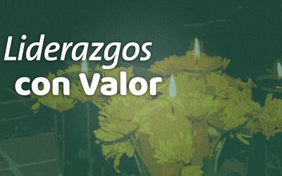 Liderazgos con valor – Campaña