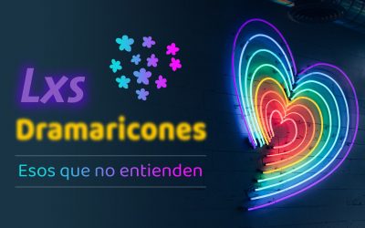 Esos que no entienden – Los Dramaricones
