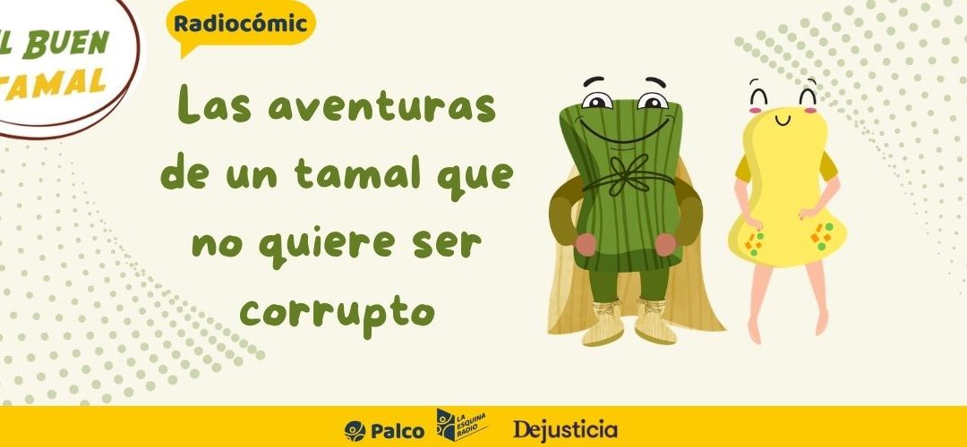 El Buen Tamal – Radiocómic (edición 2026)
